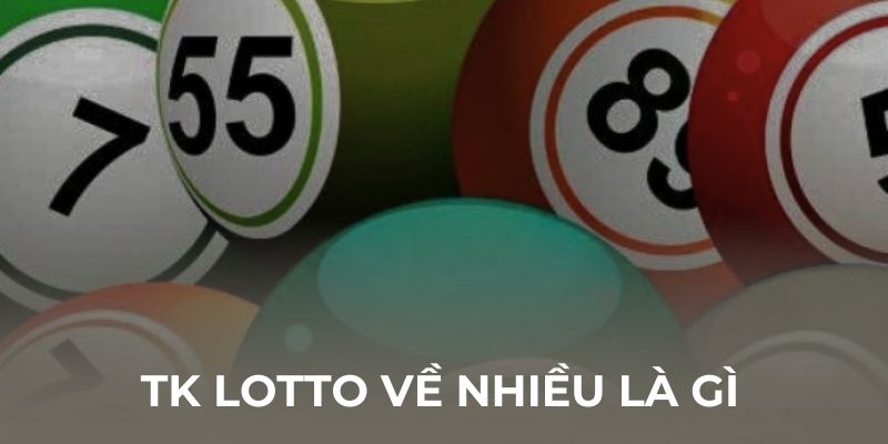 Thống kê lotto về nhiều nhất là gì