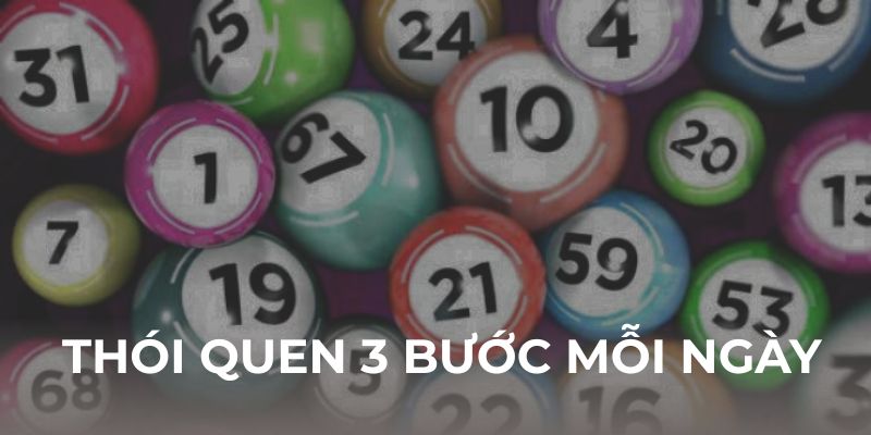 Thói quen 3 bước mỗi ngày