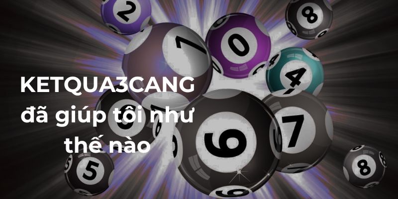 Thống kê giải đặc biệt tại ketqua3cang đã giúp tôi như thế nào